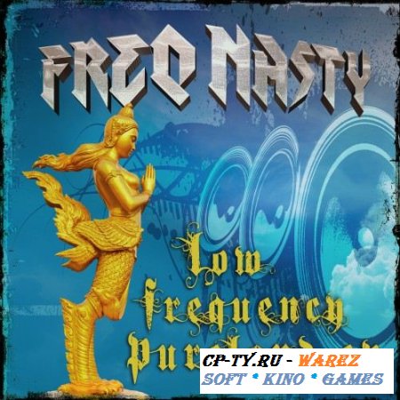 FreQ Nasty - Low FreQuency Pureland EP (2011)