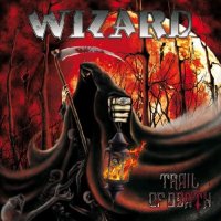 Wizard - Trail Of Death (2013)