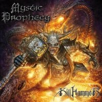 Mystic Prophecy - Killhammer (2013)
